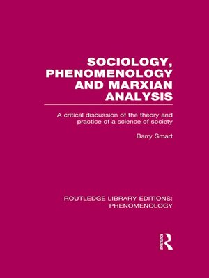 cover image of Sociology, Phenomenology and Marxian Analysis